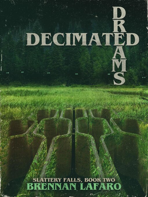 Title details for Decimated Dreams by Brennan LaFaro - Available